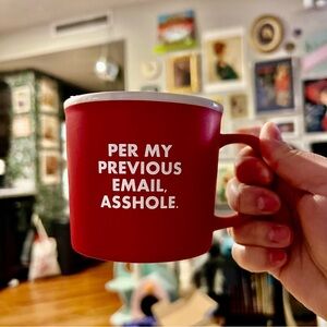 “Per My Previous Email…” Coffee/Tea Mug